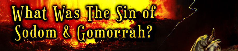 What Was The Sin of Sodom and Gomorrah?