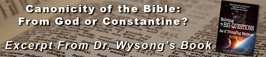 Canonicity of the Bible: From God or Constantine?